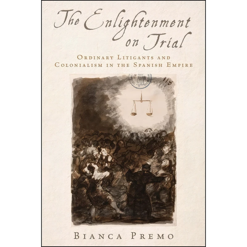 کتاب The Enlightenment on Trial اثر Bianca Premo انتشارات Oxford University Press