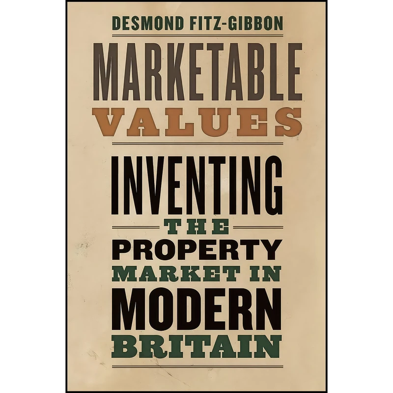 کتاب Marketable Values اثر Desmond Fitz-Gibbon انتشارات University of Chicago Press