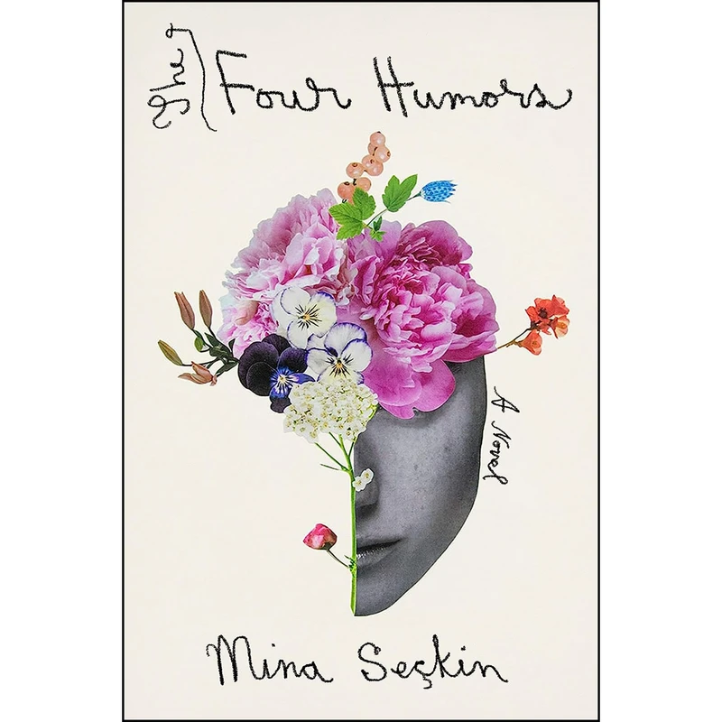 کتاب The Four Humors اثر Mina Seckin انتشارات Catapult