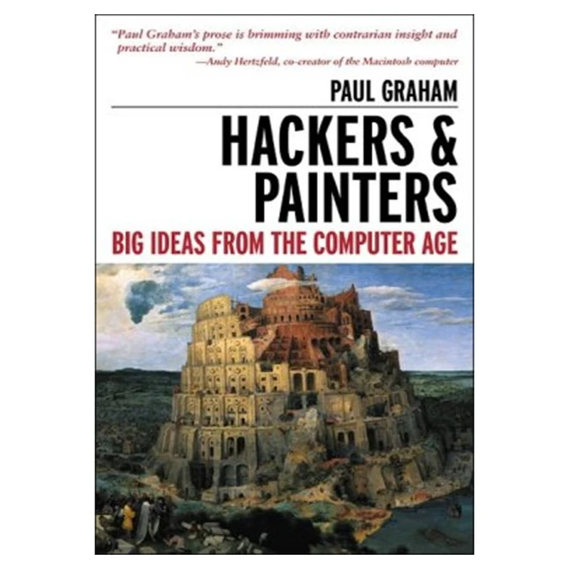 کتاب Hackers and Painters - Big Ideas from the Computer Age اثر Paul Graham انتشارات مؤلفین طلایی