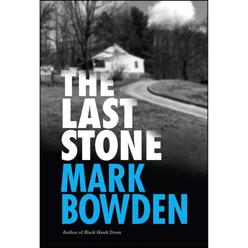کتاب The Last Stone اثر Mark Bowden انتشارات Atlantic Monthly Press