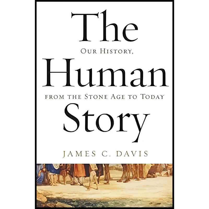 کتاب The Human Story اثر James C. Davis انتشارات Harper