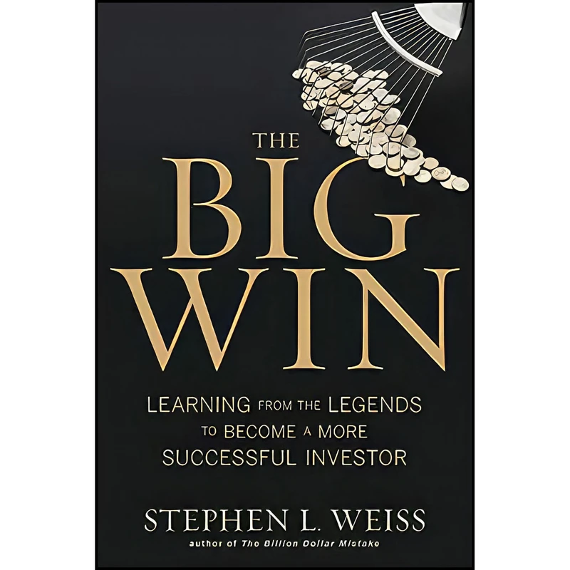 کتاب The Big Win اثر Stephen L. Weiss انتشارات Wiley