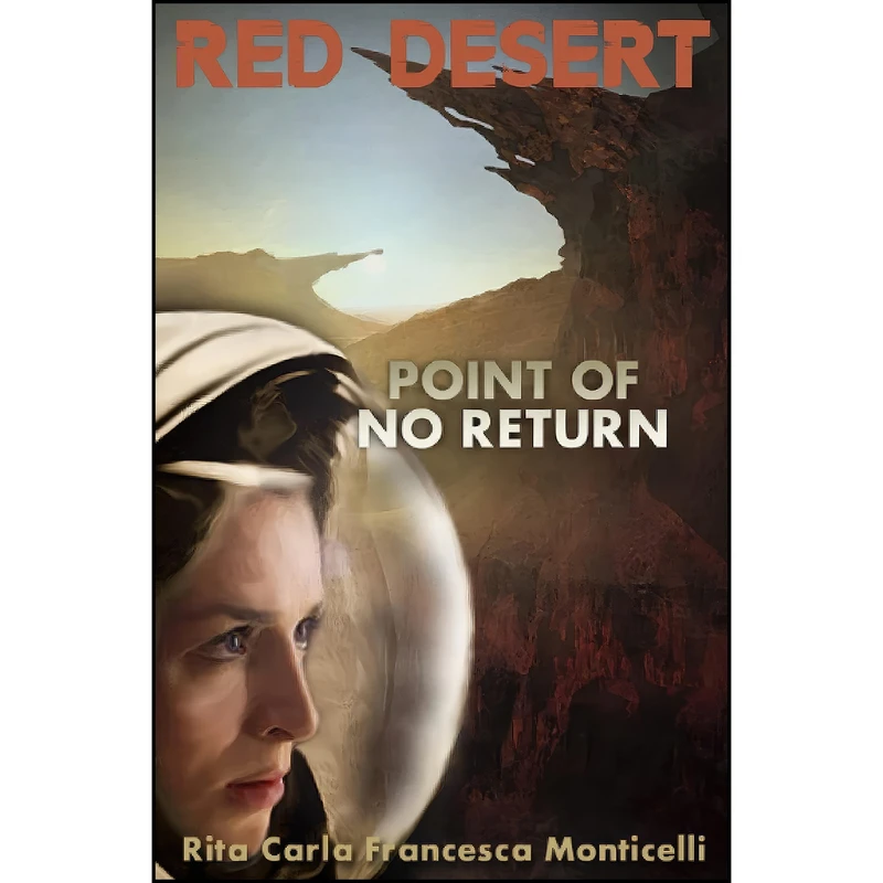 کتاب Red Desert - Point of No Return اثر Rita Carla Francesca Monticelli انتشارات تازه ها