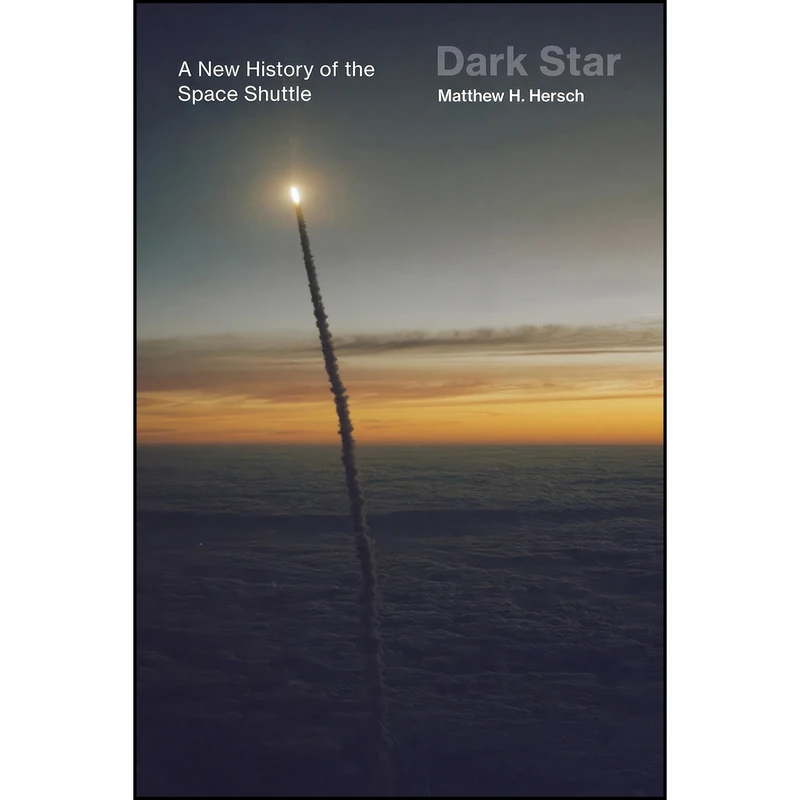 کتاب Dark Star اثر Matthew H. Hersch انتشارات The MIT Press