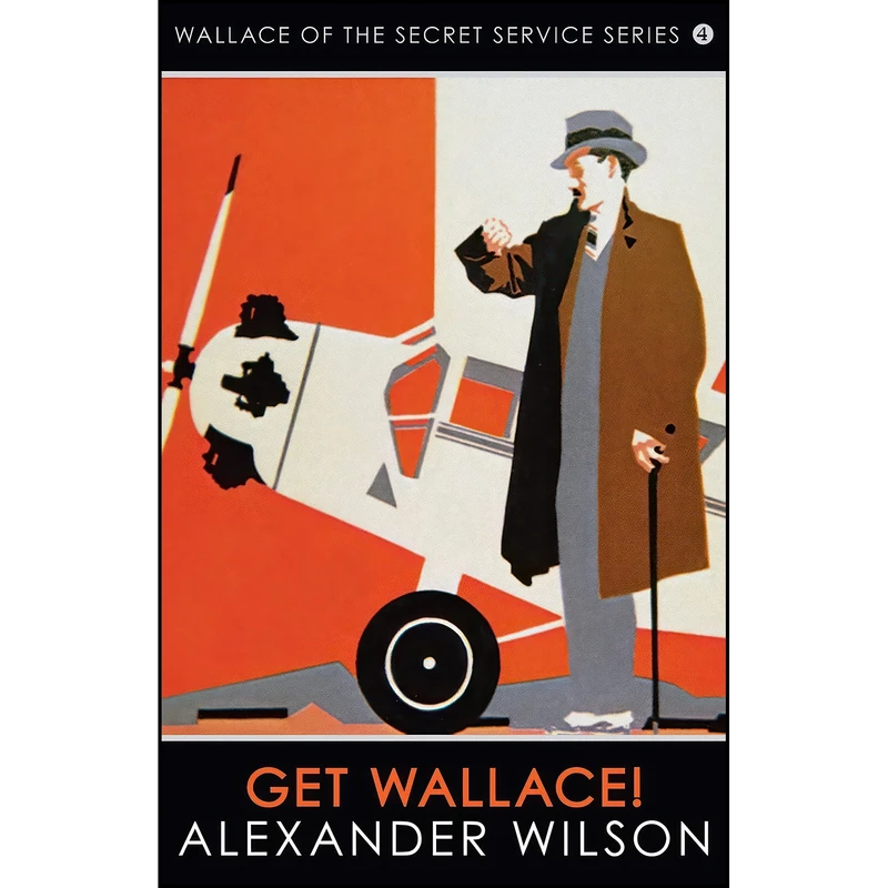 کتاب Get Wallace!  اثر Alexander Wilson انتشارات Allison & Busby