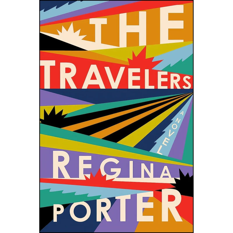 کتاب The Travelers اثر Regina Porter انتشارات Hogarth