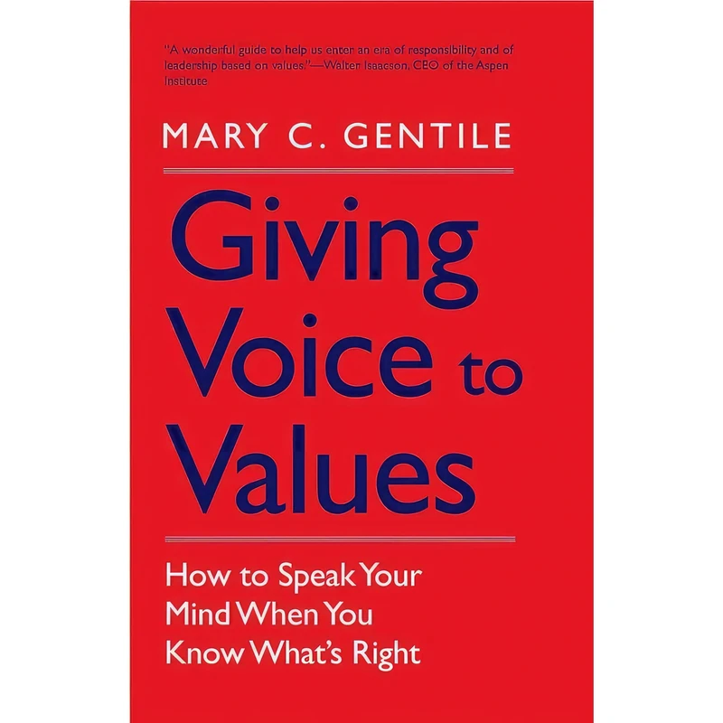 کتاب Giving Voice to Values اثر Mary C. Gentile انتشارات Yale University Press