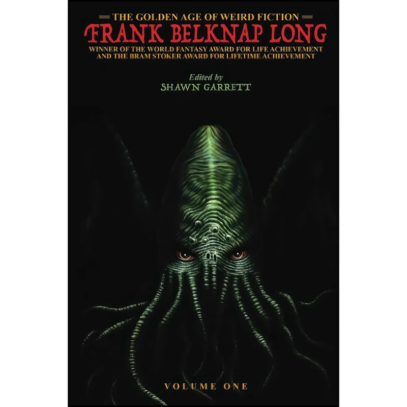 کتاب The Golden Age of Weird Fiction اثر Frank Belknap Long انتشارات تازه ها