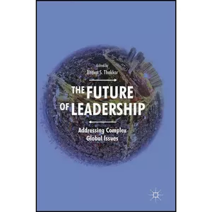 کتاب The Future of Leadership اثر Dr Kadambari Jade Ram انتشارات Palgrave Macmillan