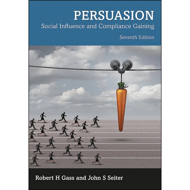 کتاب Persuasion اثر Robert H Gass and John S Seiter انتشارات بله
