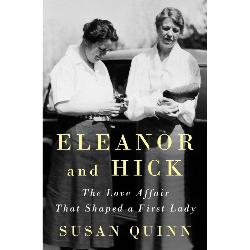 کتاب Eleanor and Hick اثر Susan Quinn انتشارات Penguin Group Inc