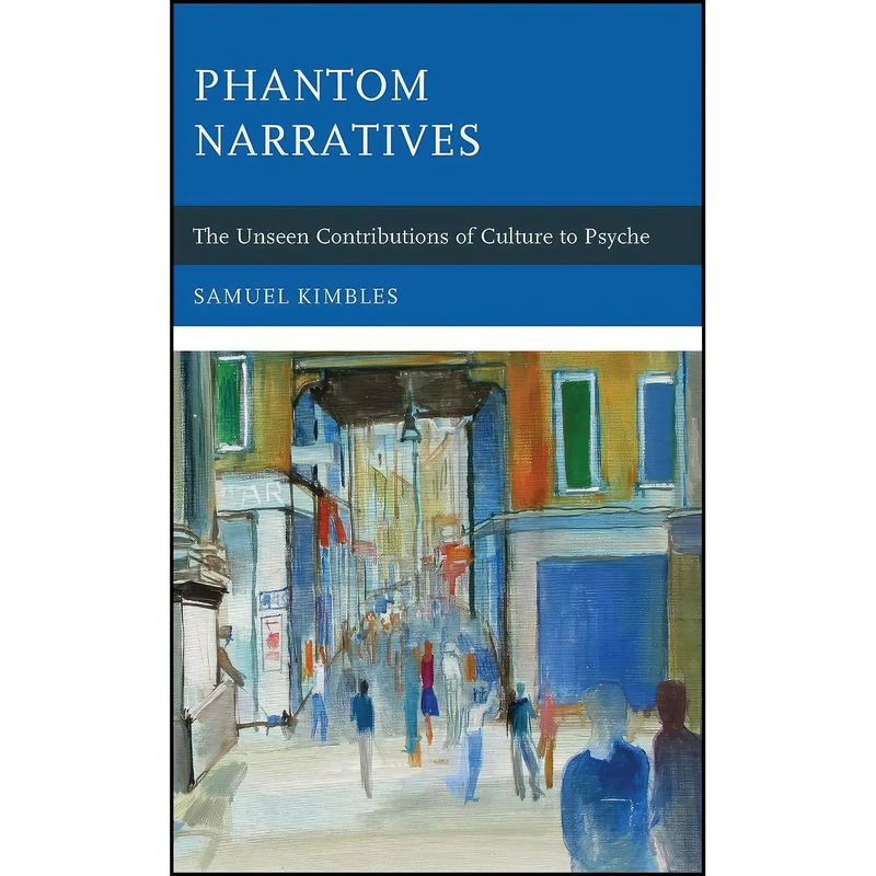 کتاب Phantom Narratives اثر Samuel L. Kimbles انتشارات Rowman & Littlefield Publishers
