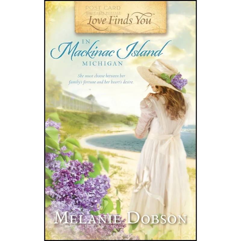 کتاب Love Finds You in Mackinac Island, Michigan اثر Melanie Dobson انتشارات Summerside