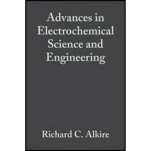 کتاب Advances in Electrochemical Science and Engineering  اثر جمعي از نويسندگان انتشارات Wiley-VCH