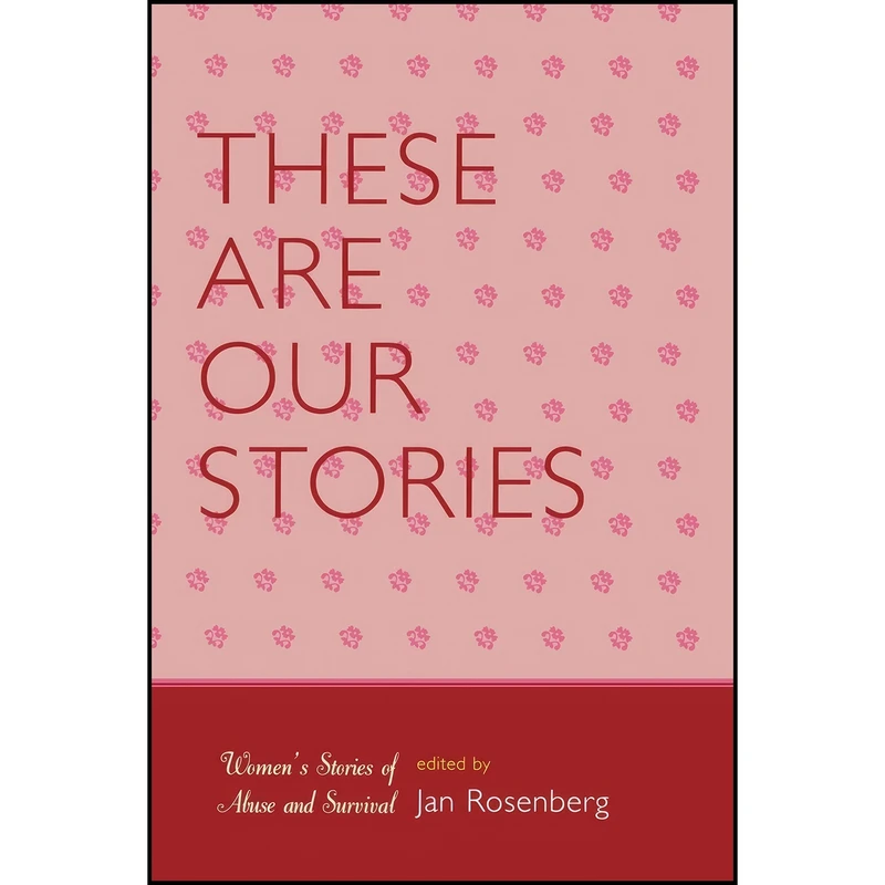 کتاب These Are Our Stories اثر Jan Rosenberg انتشارات Hamilton Books