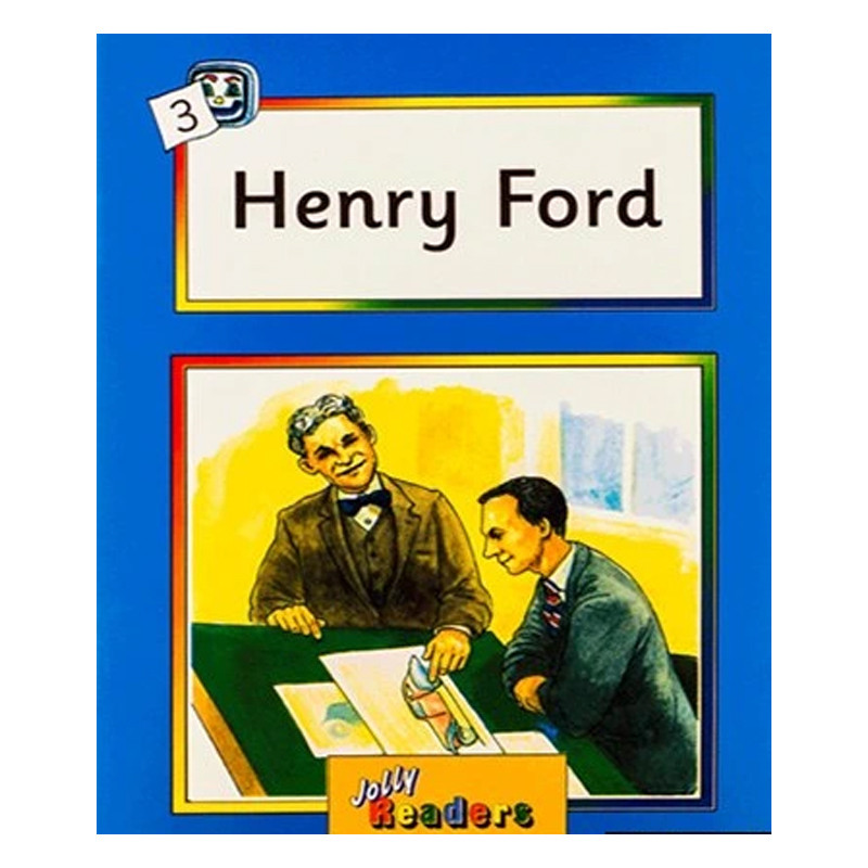کتاب Jolly Readers 3 Henry Ford اثر جمعی از نویسندگان انتشارات Ltd