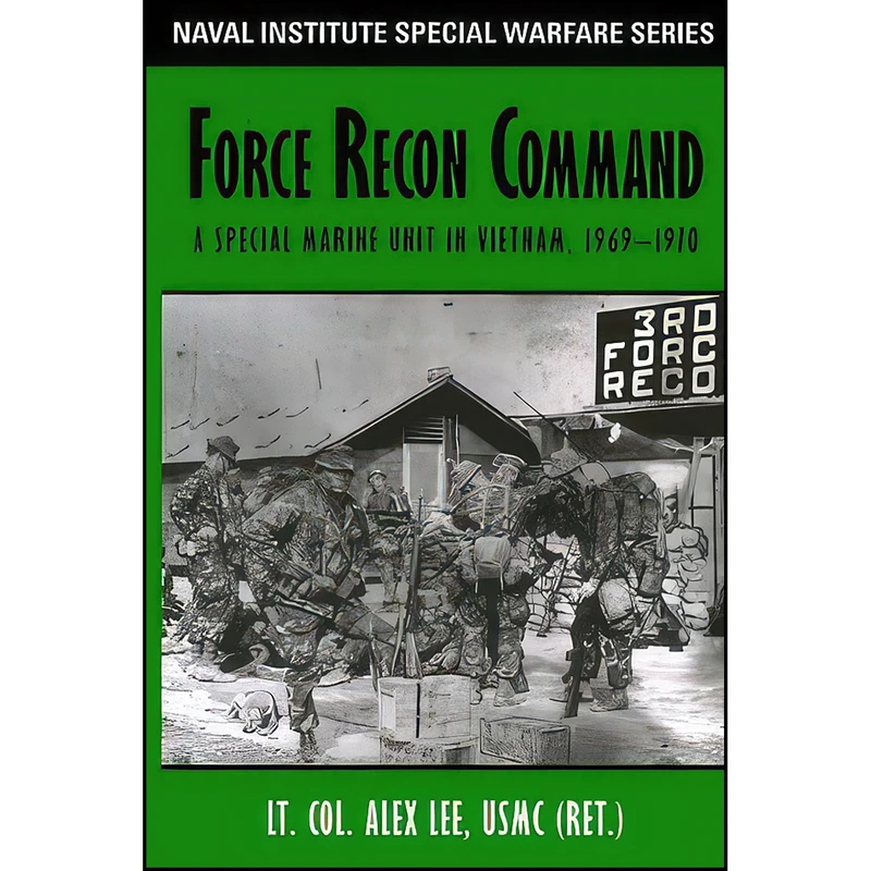 کتاب Force Recon Command اثر Alex Lee انتشارات Naval Inst Pr