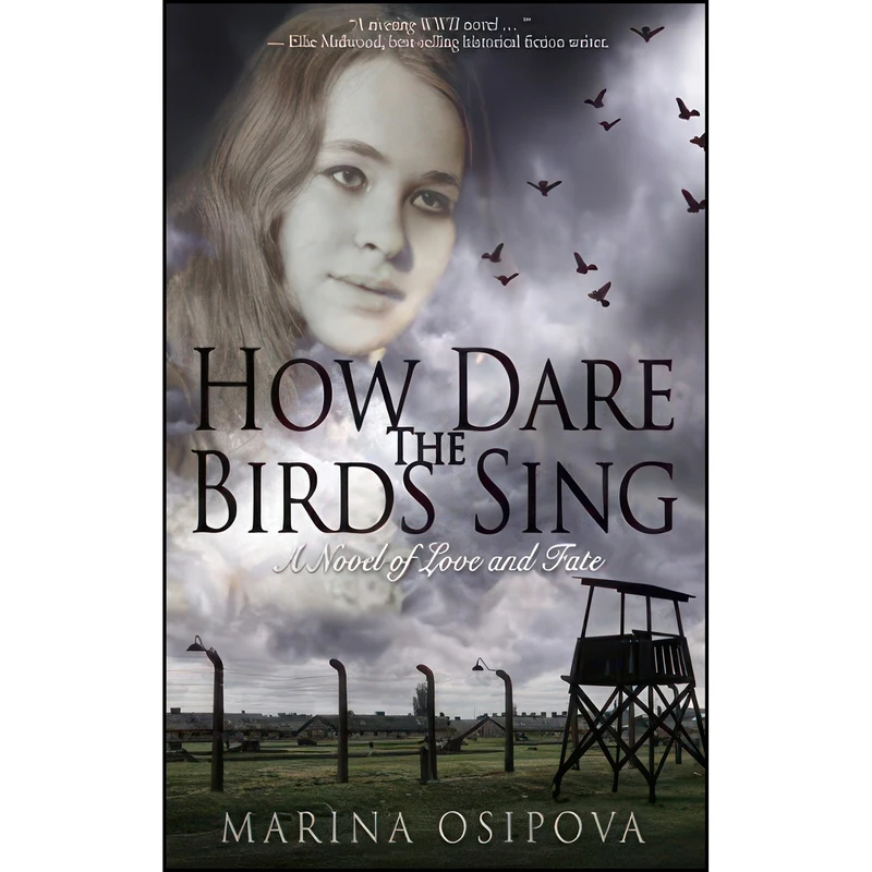 کتاب How Dare The Birds Sing اثر Marina Osipova انتشارات تازه ها