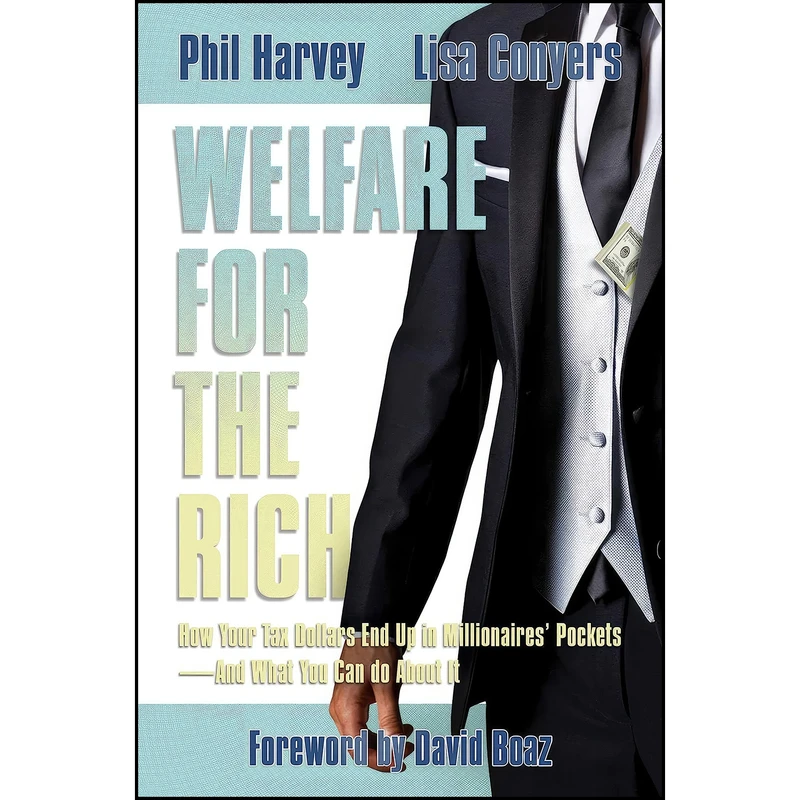 کتاب Welfare for the Rich اثر جمعي از نويسندگان انتشارات Post Hill Press