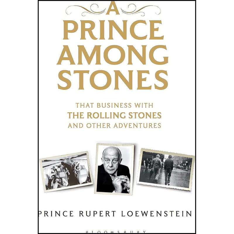 کتاب A Prince Among Stones اثر Prince Rupert Loewenstein انتشارات Bloomsbury Publishing PLC