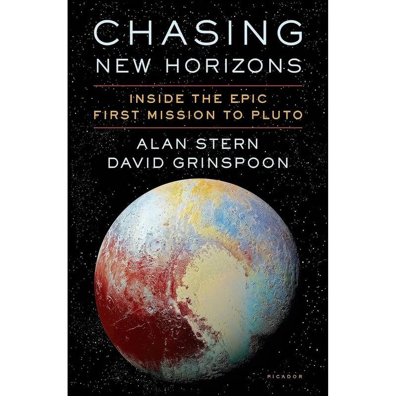 کتاب Chasing New Horizons اثر Alan Stern and David Grinspoon انتشارات Picador