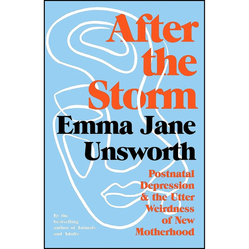 کتاب After the Storm اثر Emma Jane Unsworth انتشارات Wellcome Collection