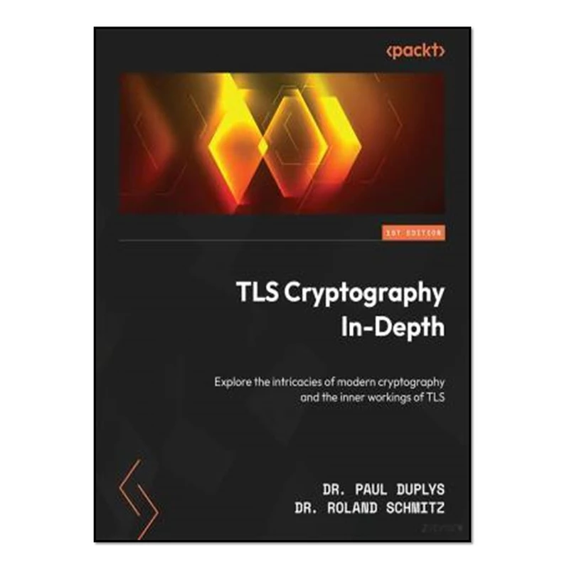 کتاب TLS Cryptography In-Depth اثر Paul Duplys and Roland Schmitz انتشارات آوای مؤلف