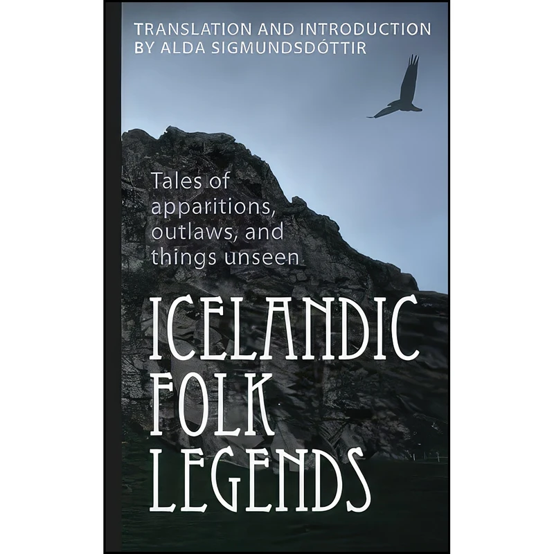 کتاب Icelandic Folk Legends اثر جمعي از نويسندگان انتشارات تازه ها
