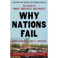 کتاب Why Nations Fail اثر Daron Acemoglu and James A. Robinson انتشارات تازه ها