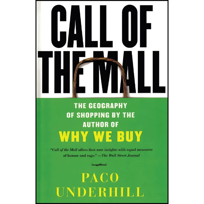 کتاب Call of the Mall اثر Paco Underhill انتشارات بله
