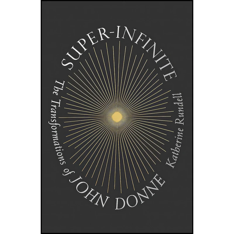 کتاب Super-Infinite اثر Katherine Rundell انتشارات Farrar  Straus and Giroux