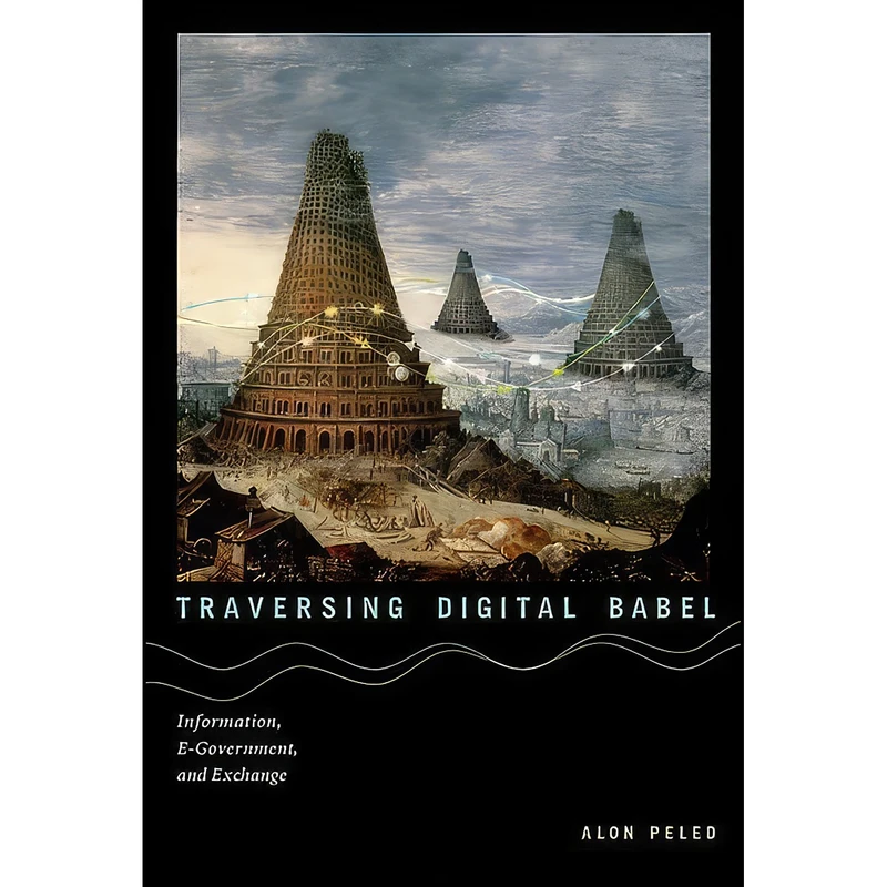 کتاب Traversing Digital Babel اثر Alon Peled انتشارات The MIT Press