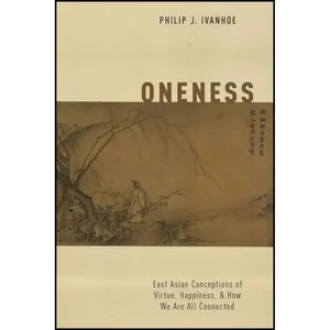 کتاب Oneness اثر Philip J. Ivanhoe انتشارات Oxford University Press