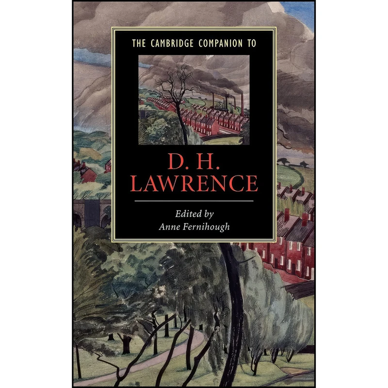 کتاب The Cambridge Companion to D. H. Lawrence  اثر Anne Fernihough انتشارات Cambridge University Press