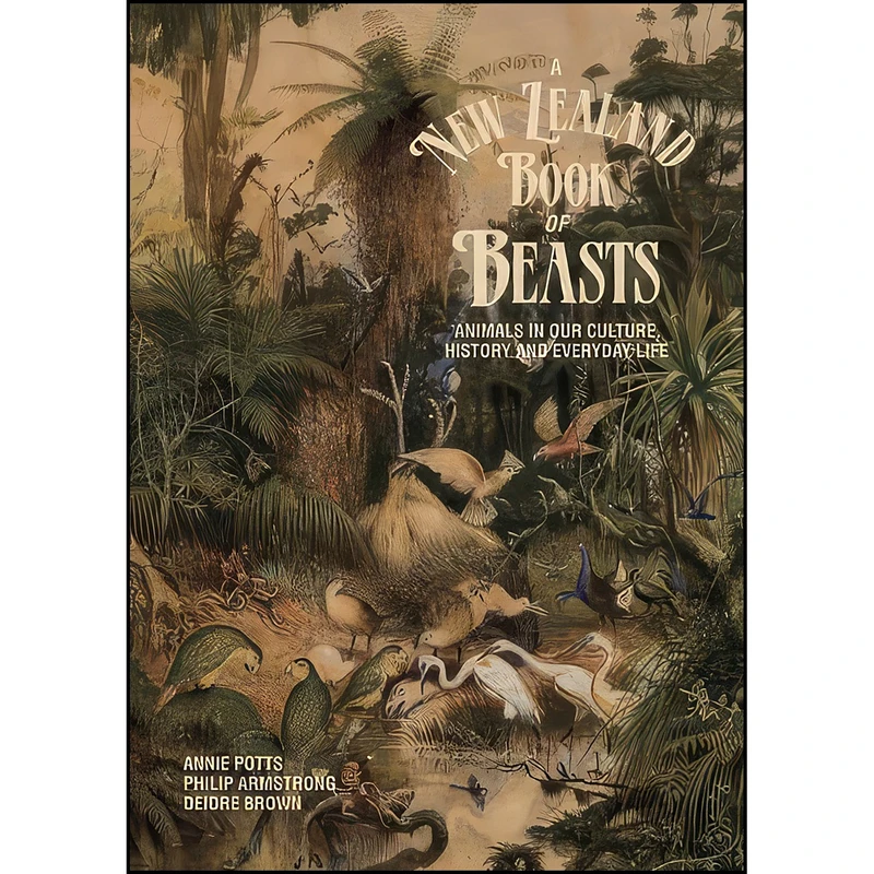 کتاب A New Zealand Book of Beasts اثر جمعي از نويسندگان انتشارات Auckland University Press