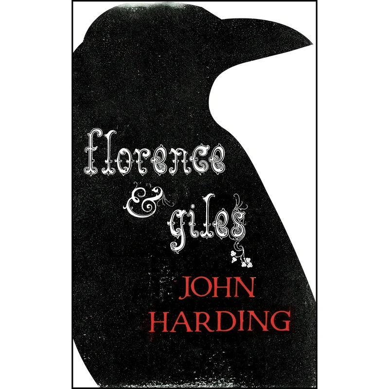 کتاب Florence and Giles اثر John Harding انتشارات Harpercollins Pub Ltd