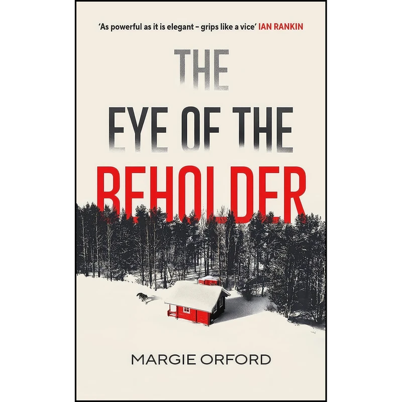 کتاب The Eye of the Beholder اثر Margie Orford انتشارات Canongate Books