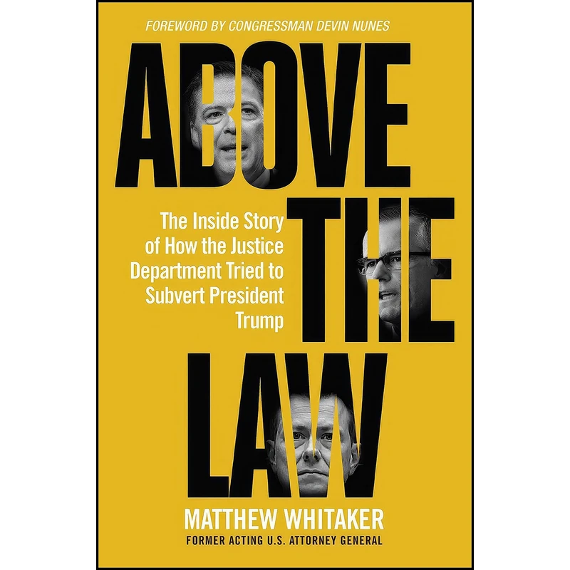 کتاب Above the Law اثر Matthew Whitaker انتشارات Regnery Publishing