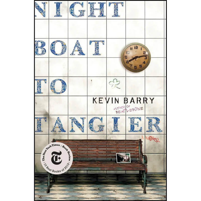 کتاب Night Boat to Tangier اثر Kevin Barry انتشارات Doubleday