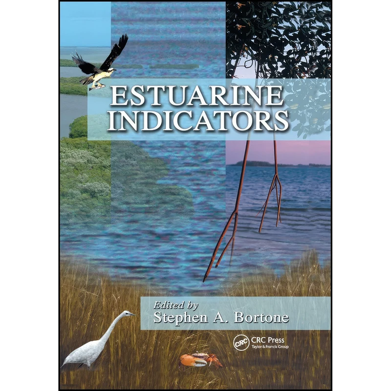 کتاب Estuarine Indicators اثر Stephen A. Bortone انتشارات CRC Press