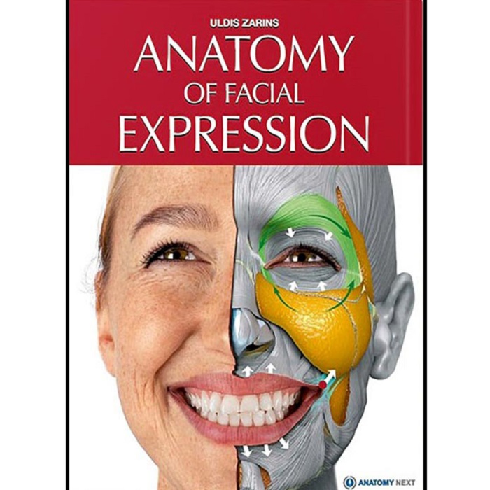 کتاب Anatomy of Facial Expressions اثر Uldis Zarins انتشارات Anatomy Next