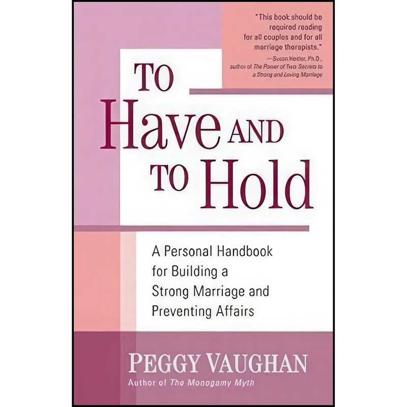 کتاب To Have and To Hold اثر Peggy Vaughan انتشارات William Morrow Paperbacks