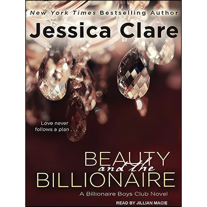 کتاب Beauty and the Billionaire  اثر Jessica Clare and Jillian Macie انتشارات Tantor Audio