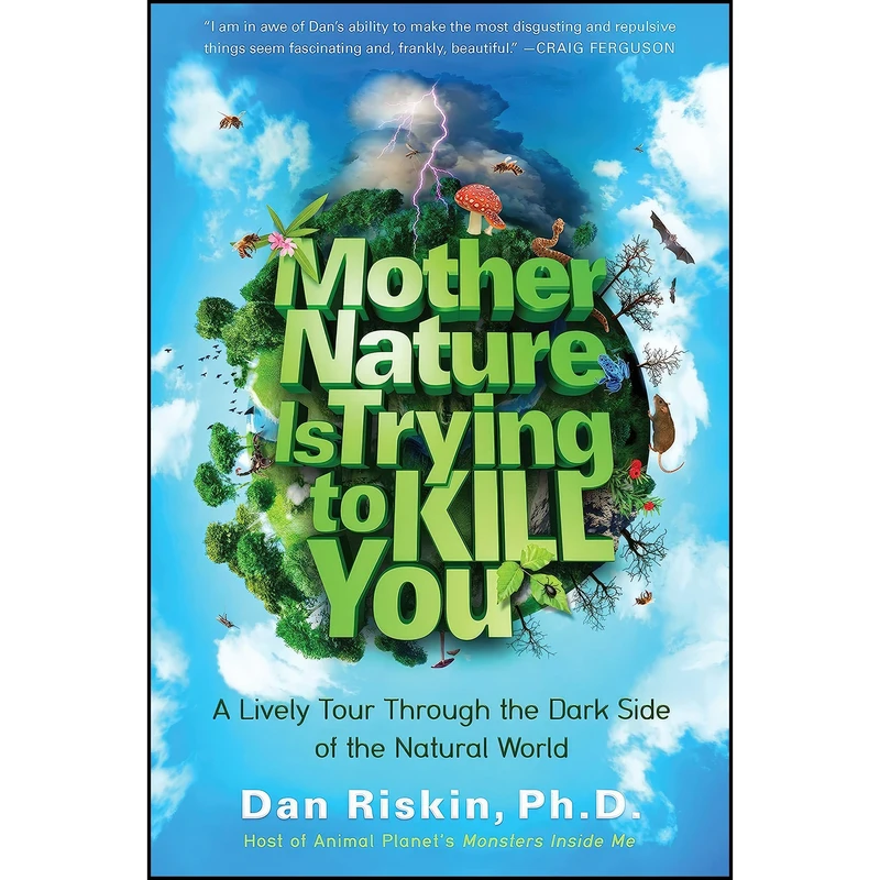 کتاب Mother Nature Is Trying to Kill You اثر Dan Riskin انتشارات Touchstone