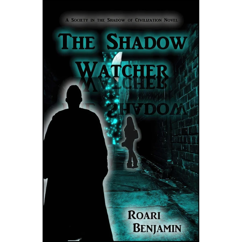 کتاب The Shadow Watcher اثر Roari Benjamin انتشارات Createspace Independent Pub