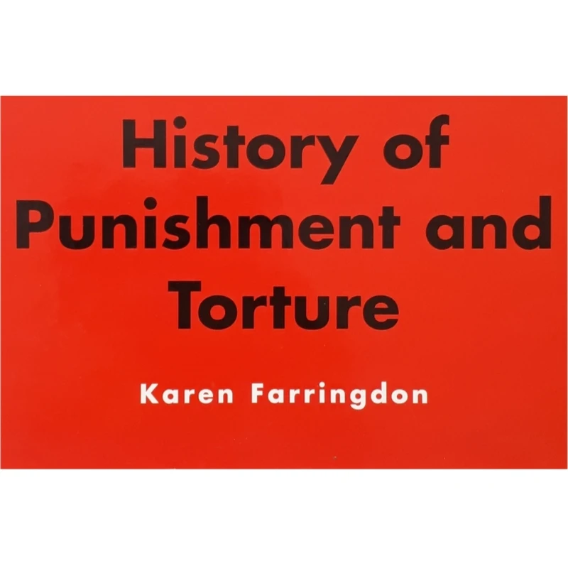 كتاب History of Punishment and Torture اثر F Karen نشر Chancellor 
