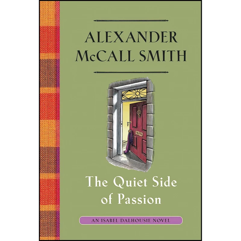 کتاب The Quiet Side of Passion اثر Alexander McCall Smith انتشارات Pantheon