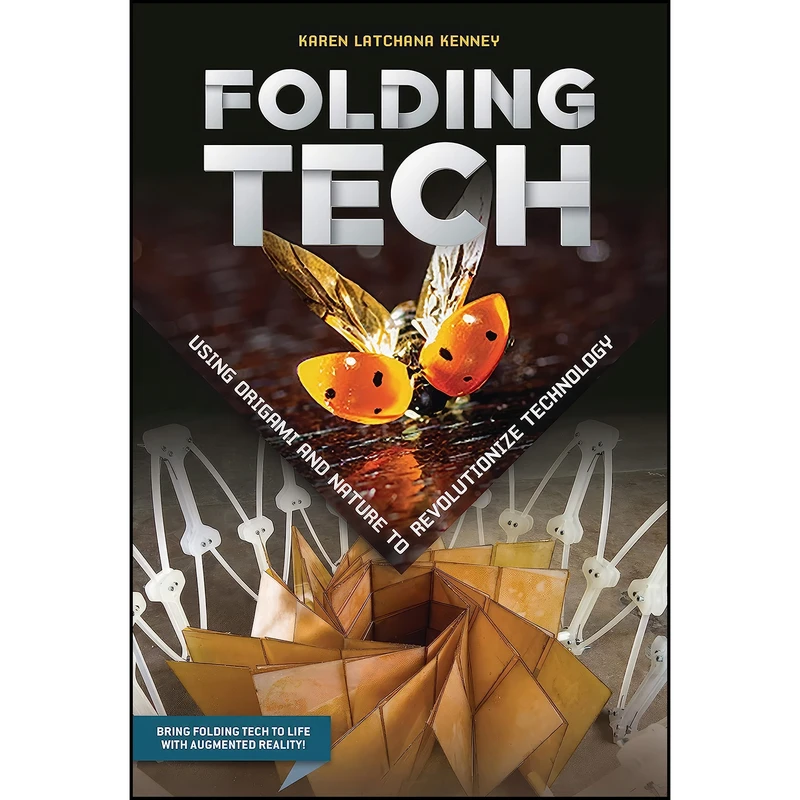 کتاب Folding Tech اثر Karen Latchana Kenney انتشارات Twenty-First Century Books ™