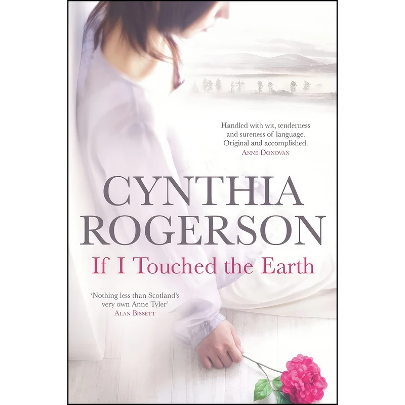 کتاب If I Touched the Earth اثر Cynthia Rogerson انتشارات Black & White Publishing